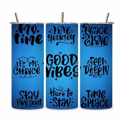 20 OZ Positive Affirmations Stainless Steel Tumblers