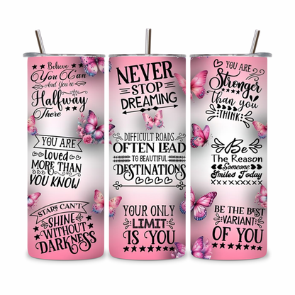 20 OZ Positive Affirmations Stainless Steel Tumblers